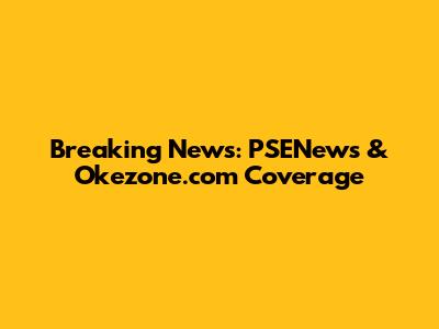 Breaking News: PSENews & Okezone.com Coverage