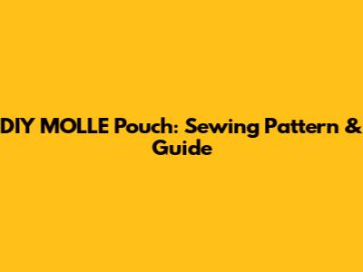 DIY MOLLE Pouch: Sewing Pattern & Guide