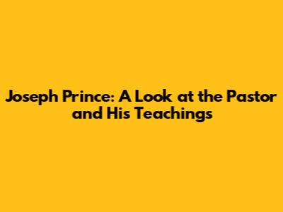 Joseph Prince: A Look at the Pastor and His Teachings
