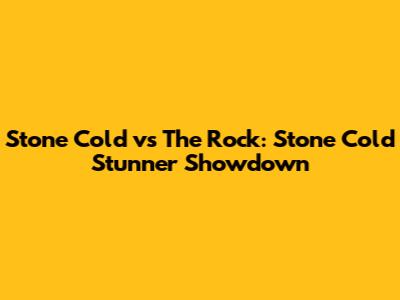 Stone Cold vs The Rock: Stone Cold Stunner Showdown